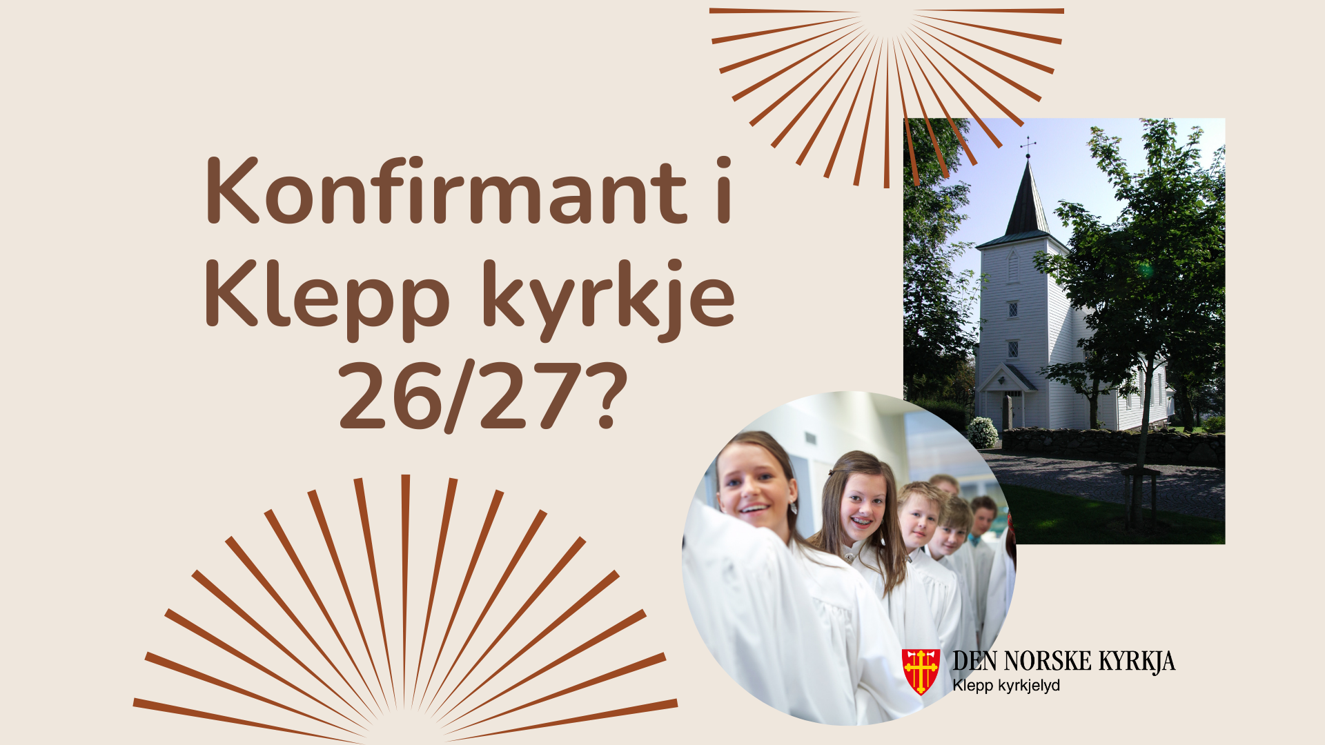 Bilete av Klepp kyrkje, samt konfirmantar i kvite kapper. 